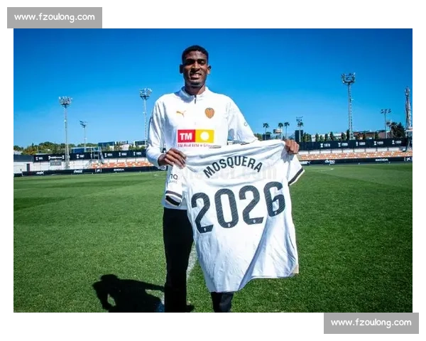 瓦伦西亚正式向莫斯克拉提交续约报价，力保后防核心留队